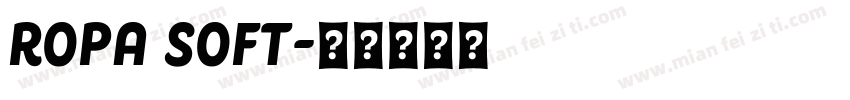 ropa soft字体转换